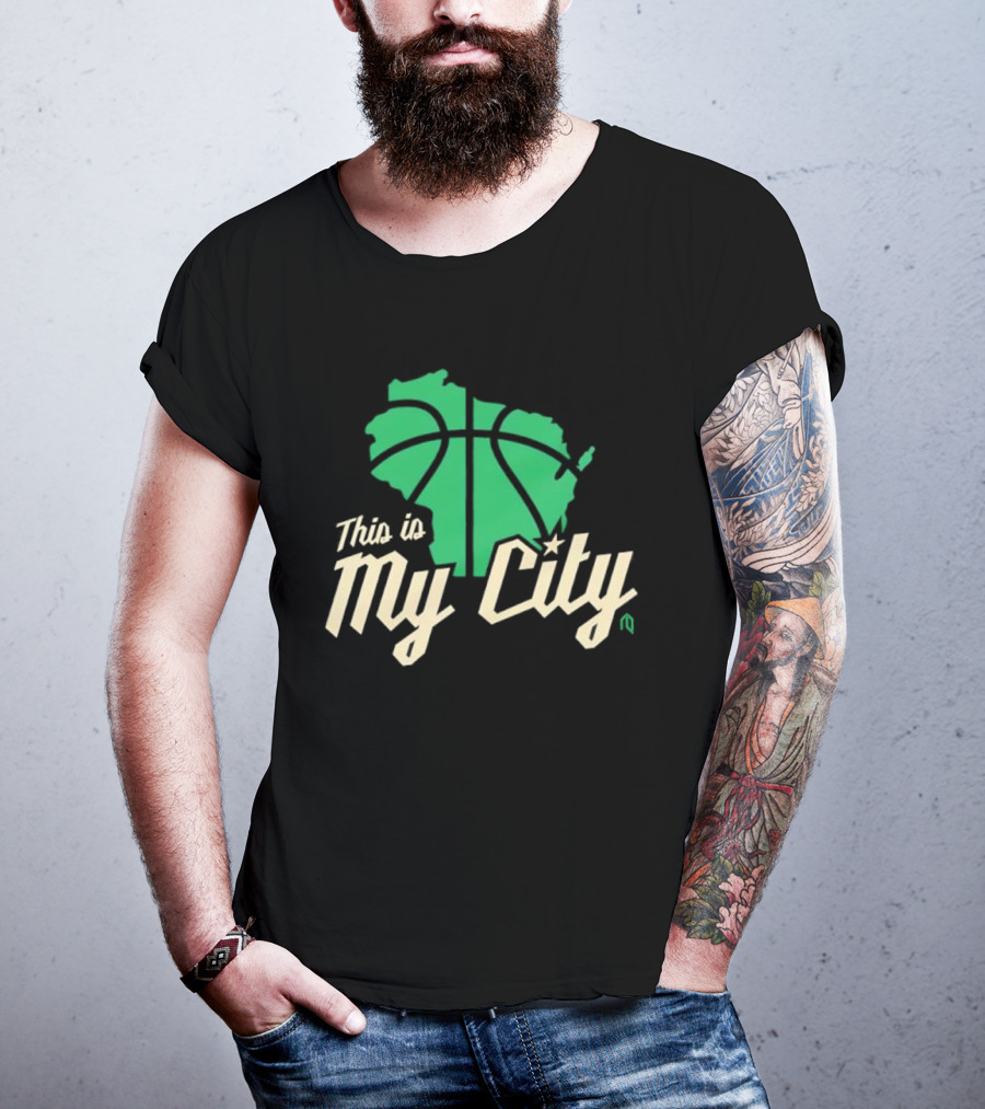 This Is My City Wisconsin Basketball Milwaukee Bucks T-Shirt