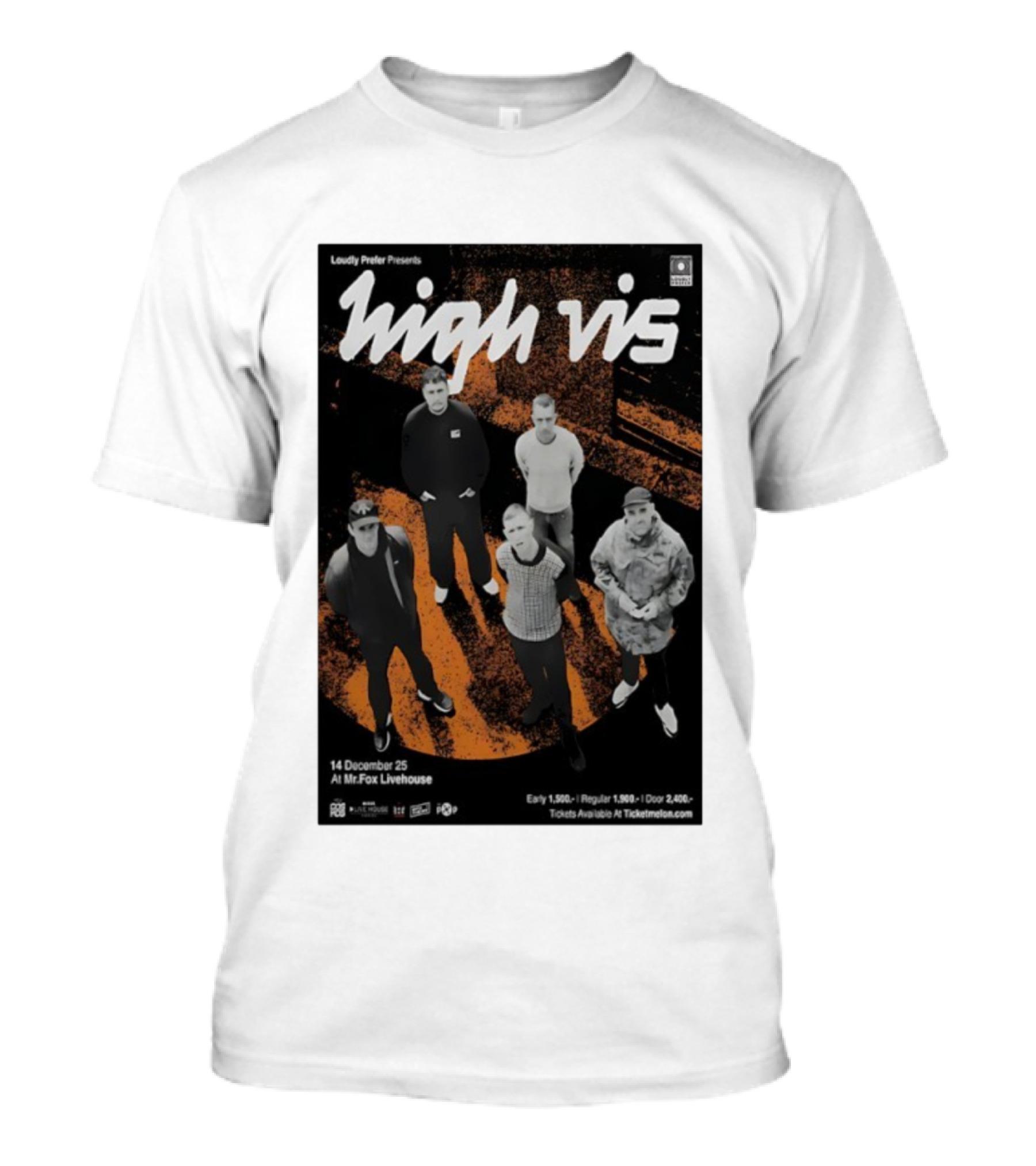 Loudly Prefer Presents High Vis 14 December 2025 Mr Fox Livehouse Tickets Available At Ticketmelon T-Shirt