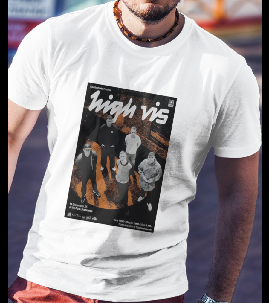 Loudly Prefer Presents High Vis 14 December 2025 Mr Fox Livehouse Tickets Available At Ticketmelon T-Shirt