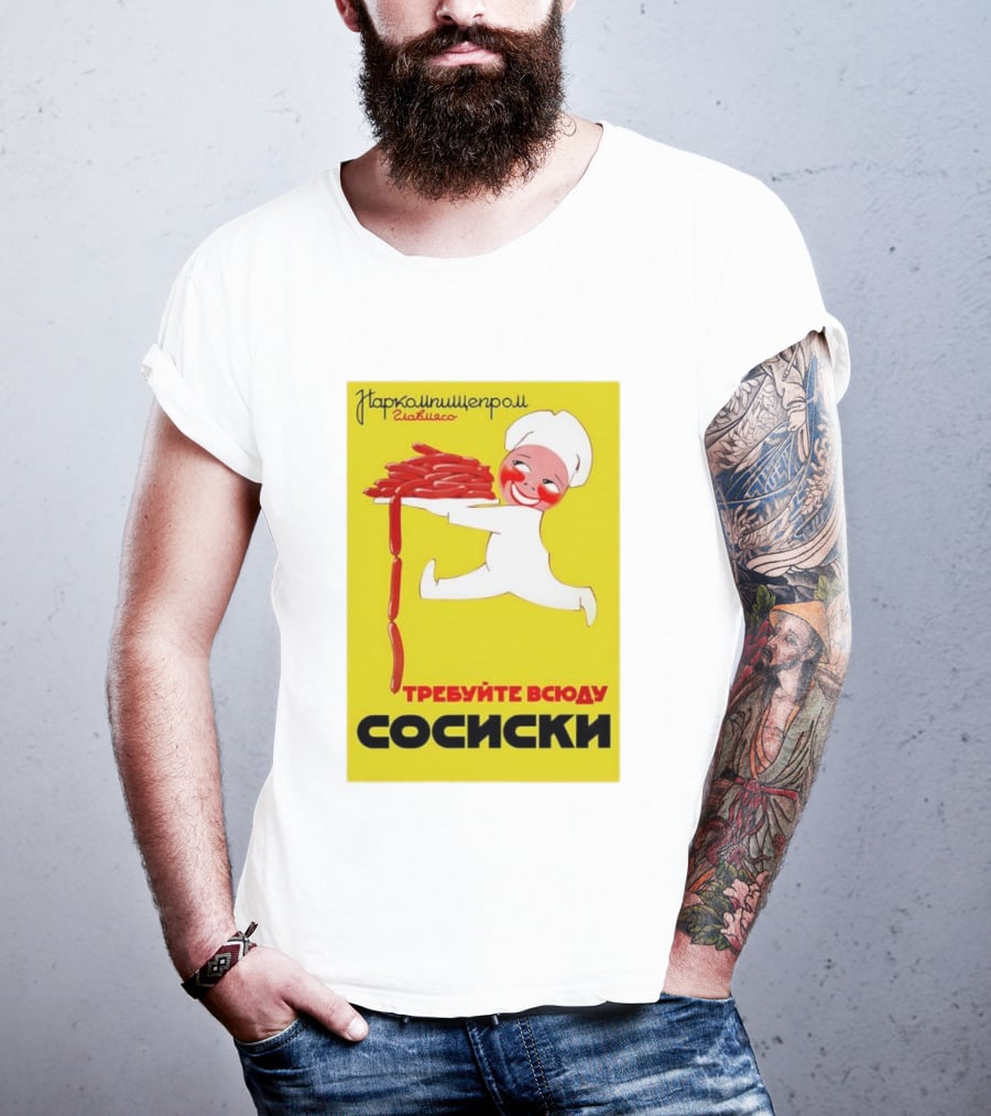 Narkomishcheprom Demand Sausages Everywhere 1937 Soviet Propaganda Cartoon Chef T-Shirt