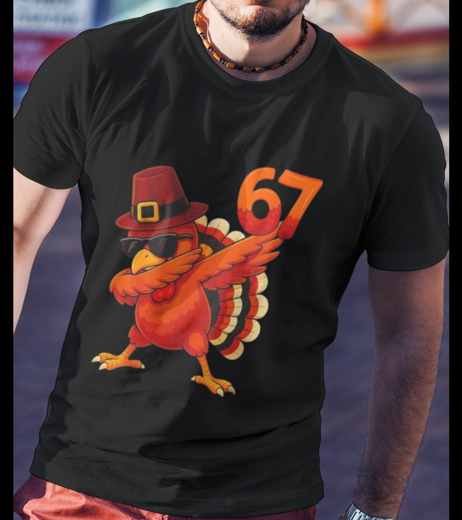 67 Thanksgiving Dabbing Turkey With Hat And Sunglasses T-Shirt