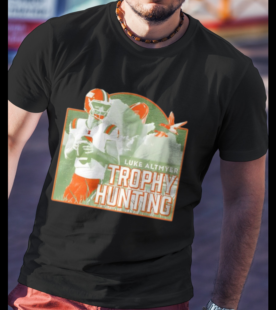 Luke Altmyer Illinois Trophy Hunting Quarterback Football T-Shirt
