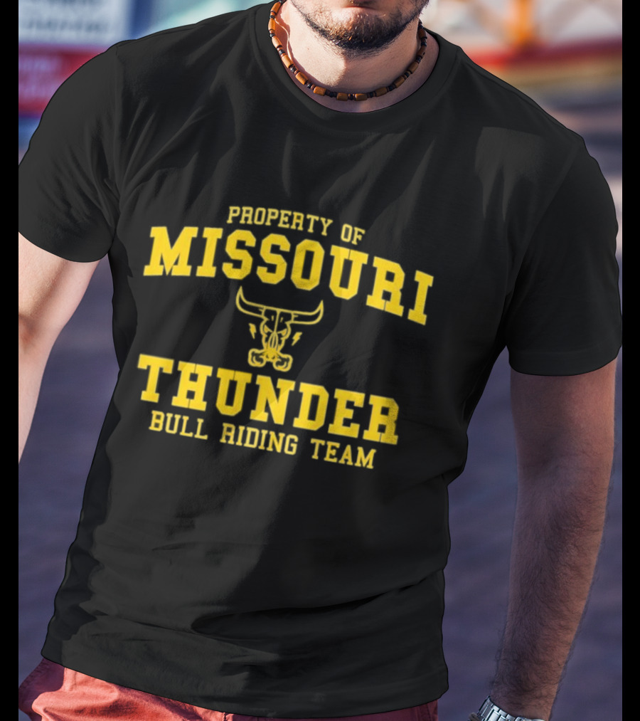 Property Of Missouri Thunder Bull Riding Team T-Shirt
