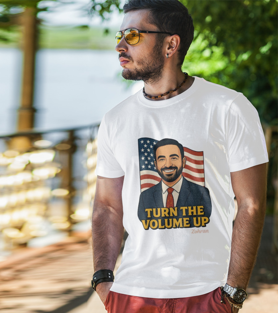Zohran Mamdani Turn The Volume Up 2026 NYC American Flag T-Shirt