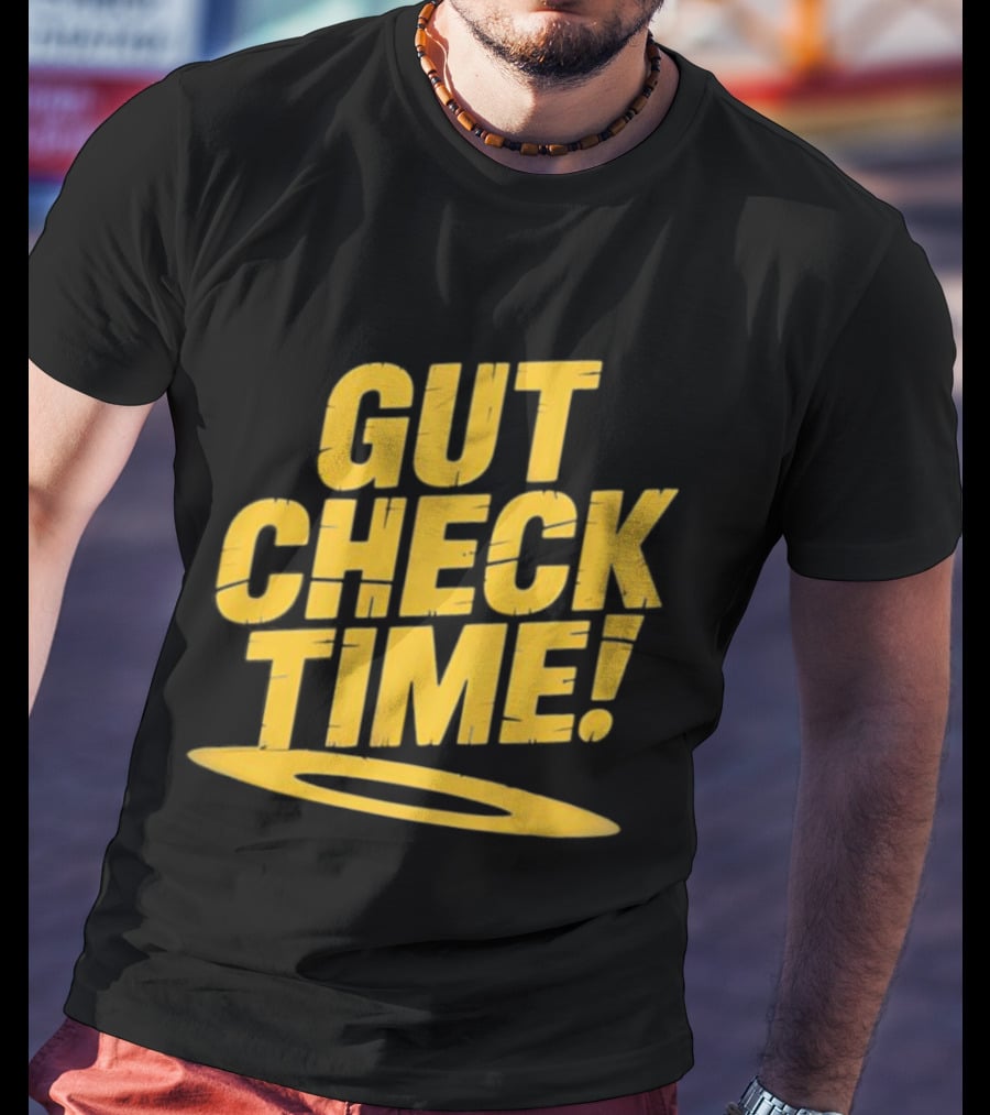 Mike Mondo Gut Check Time Bold Yellow Text Motivation T-Shirt