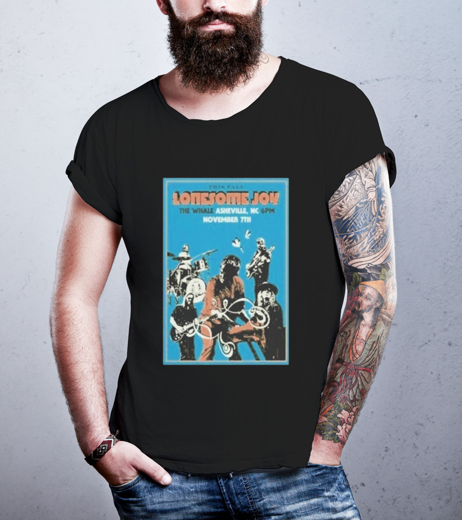 Lonesome Joy This Fall The Whale Asheville NC 6PM November 7th T-Shirt