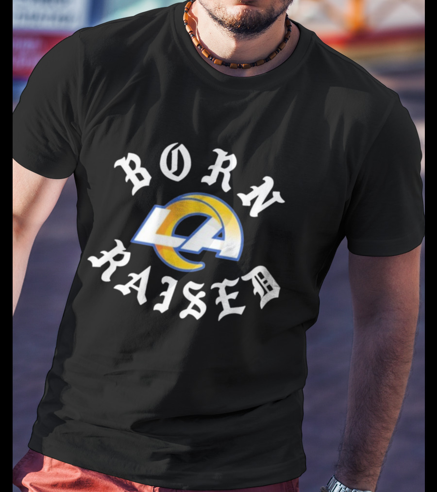 Los Angeles Rams LA Born X Raised Logo T-Shirt
