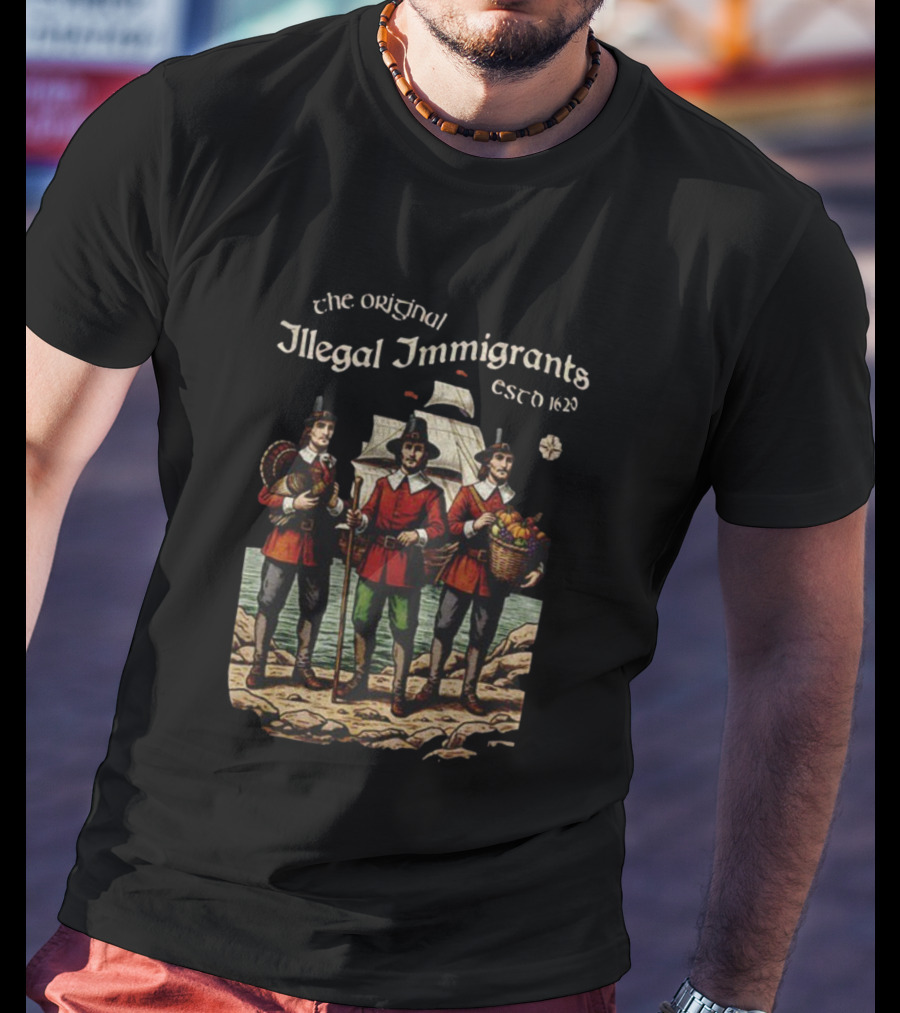 The Original Illegal Immigrants Est 1620 Thanksgiving Humor Vintage T-Shirt