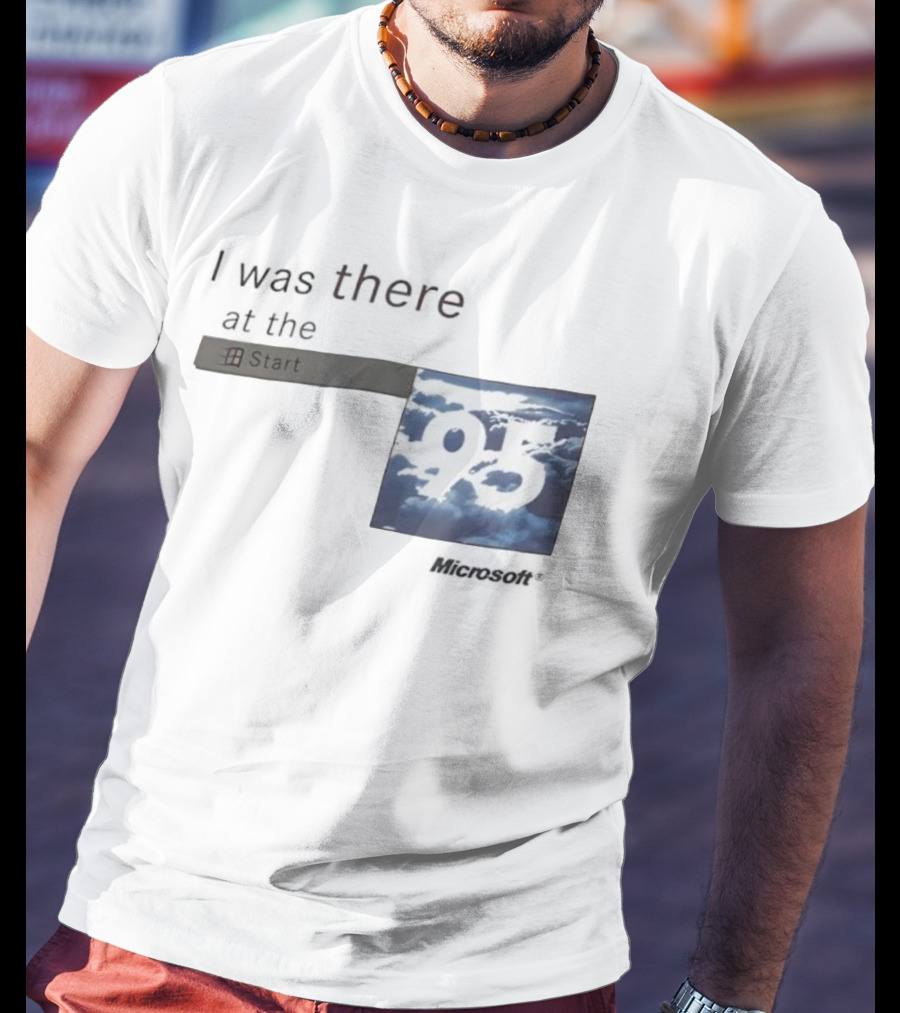 I Was There At The Start Microsoft Windows 95 Cloud Background T-Shirt