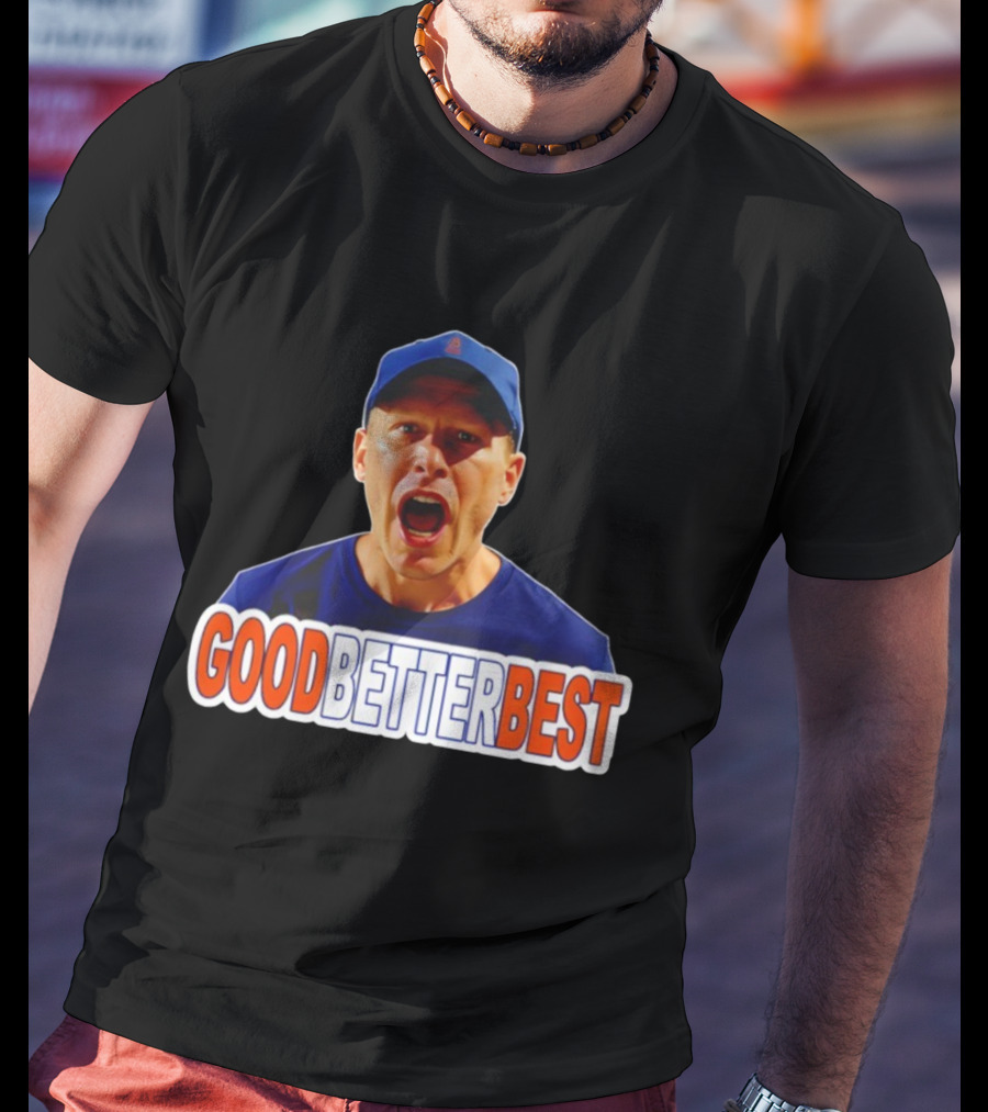 Good Better Best Ben Johnson Chicago Bears Coach Motivational Quote T-Shirt