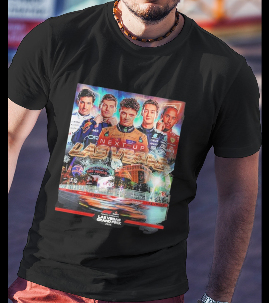 F1 Las Vegas Grand Prix 2025 Next Up Racing Night Speed City T-Shirt