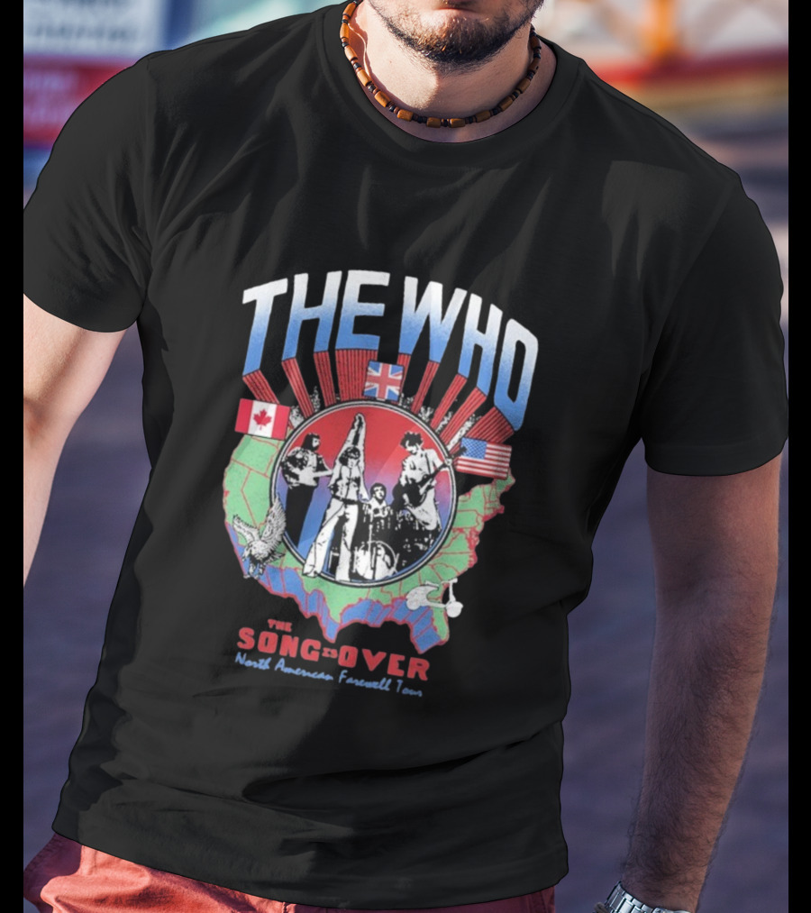 The Who The Song Is Over North American Farewell Tour 2025 USA Canada UK Flags T-Shirt