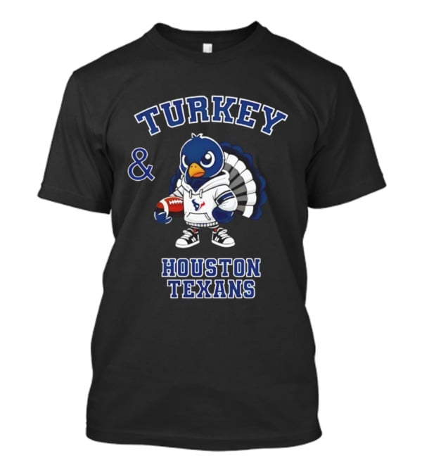 Turkey And Houston Texans Thanksgiving Football Celebration T-Shirt