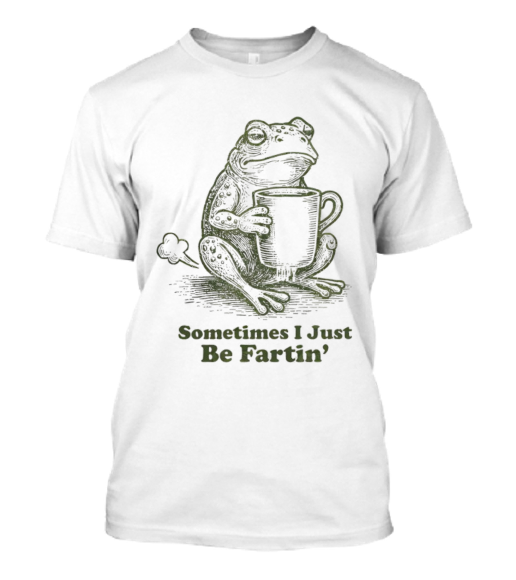 Frog Sometimes I Just Be Fartin' Coffee Humor T-Shirt