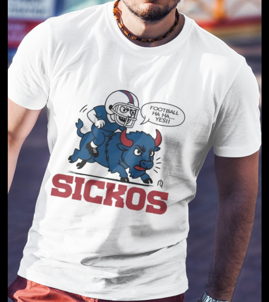 Buffalo Bills Sickos Mascot Football Ha Ha Yes Rider T-Shirt