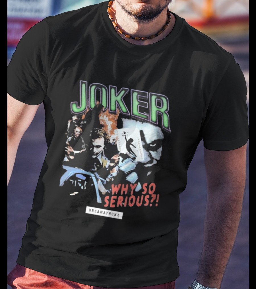Joker Why So Serious Dreamathon Playing Card Artwork T-Shirt
