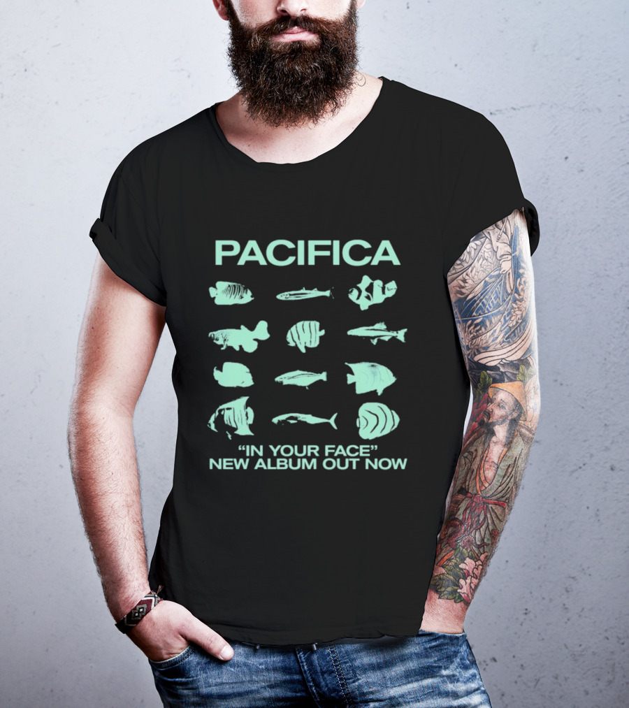 Pacifica "In Your Face" New Album Out Now Fish Collection T-Shirt