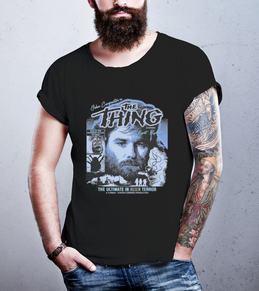 The Thing Starring Kurt Russell Man Is The Warmest Place To Hide Alien Terror T-Shirt