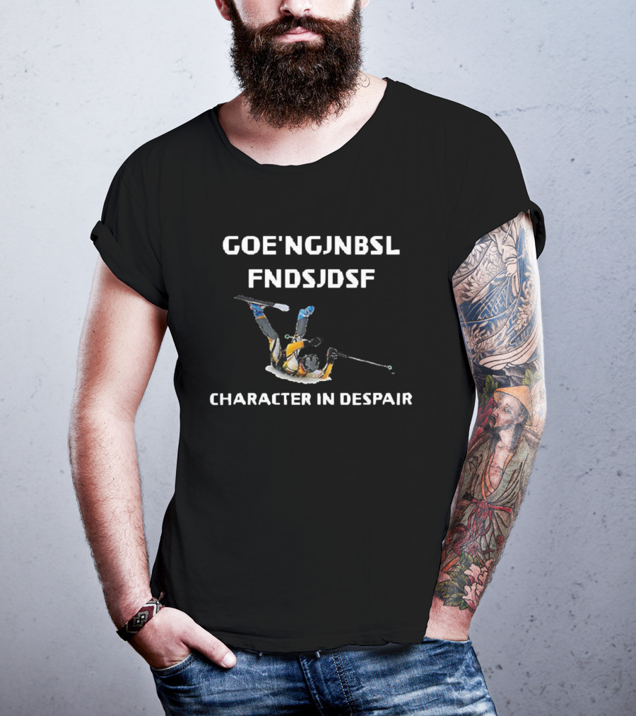 Goe'ngjnbsl Fndsjdsf Skiing Character In Despair T-Shirt