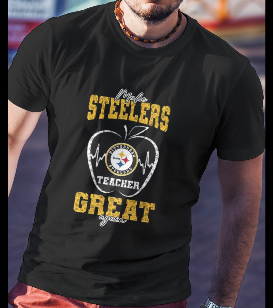 Make Pittsburgh Steelers Teacher Great Again Apple T-Shirt