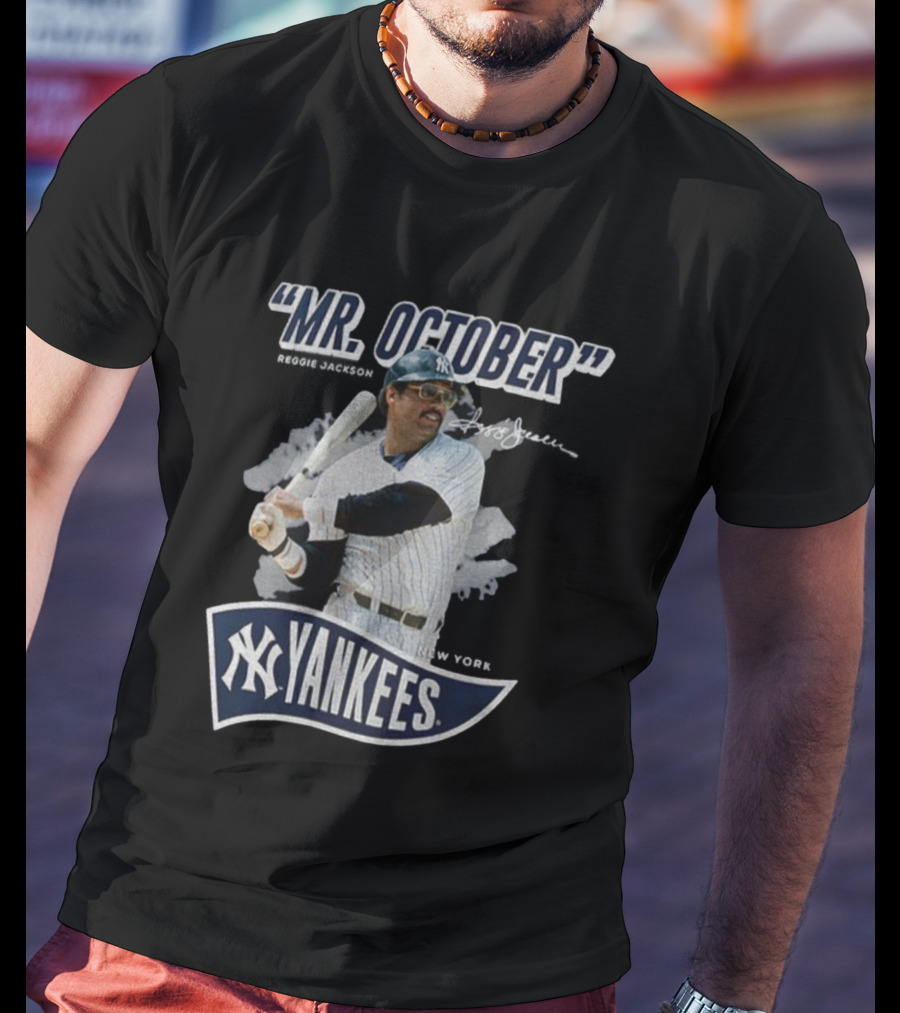 Reggie Jackson Mr October New York Yankees MLB Player Signature Yankees T-Shirt