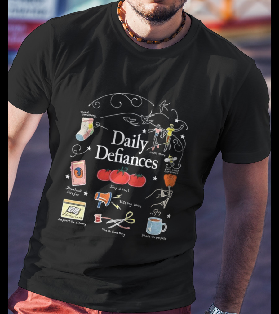 Daily Defiances Aesthetic Tomatos Manifest Skipped Laundry Protest Pajamas Make My Voice Stand Out T-Shirt