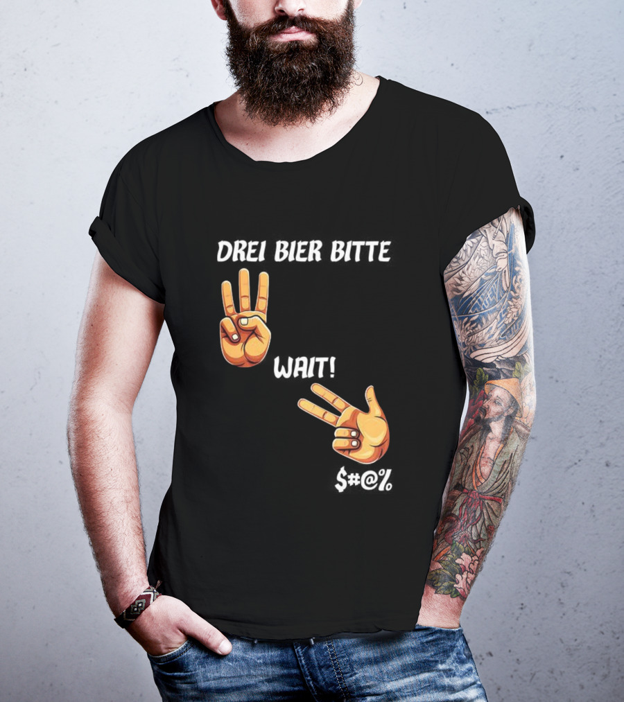 Drei Bier Bitte Hand Gesture Three Wait Three Beers T-Shirt