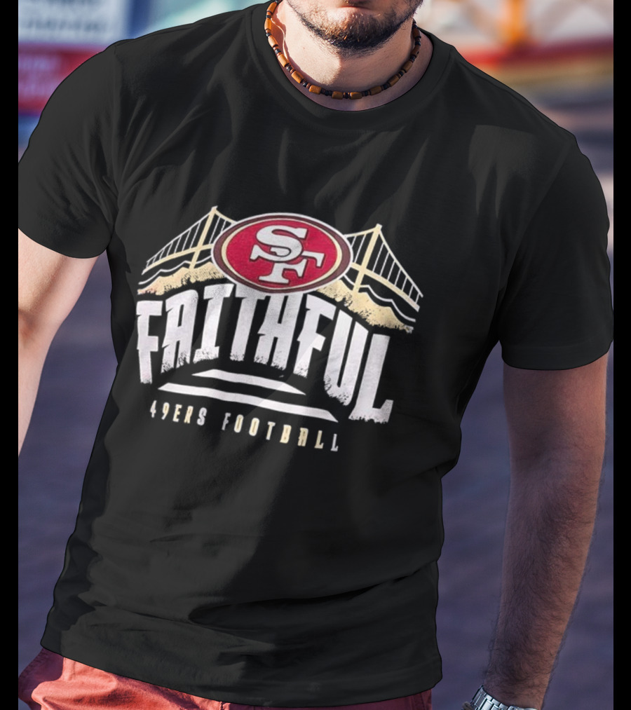 San Francisco 49ers Faithful Football SF Logo Golden Gate Bridge T-Shirt
