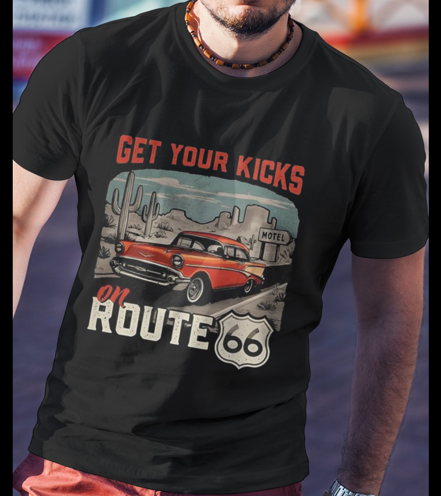 Get Your Kicks On Route 66 Retro Car Motel Desert Billboard T-Shirt