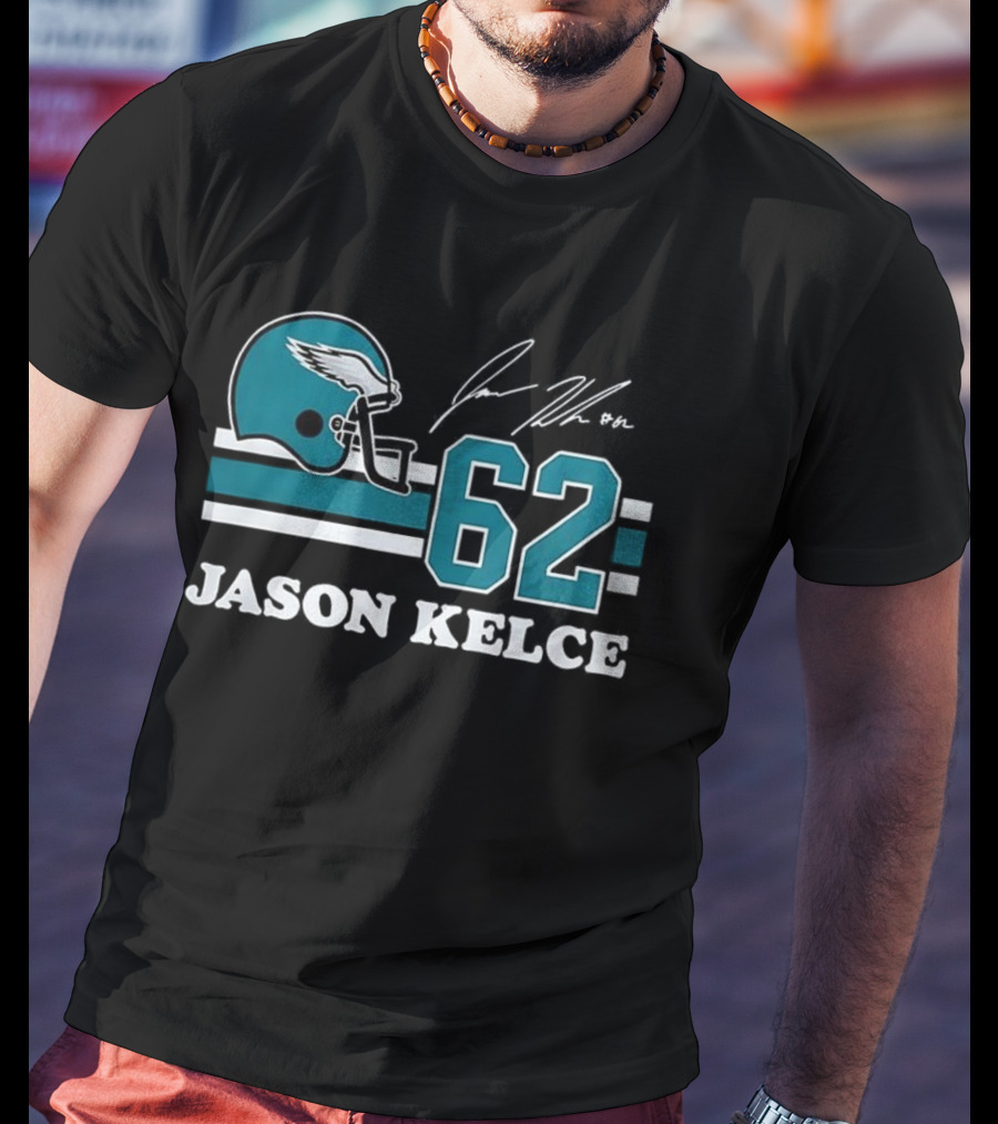 Jason Kelce Philadelphia Eagles NFL Helmet Number 62 Signature T-Shirt