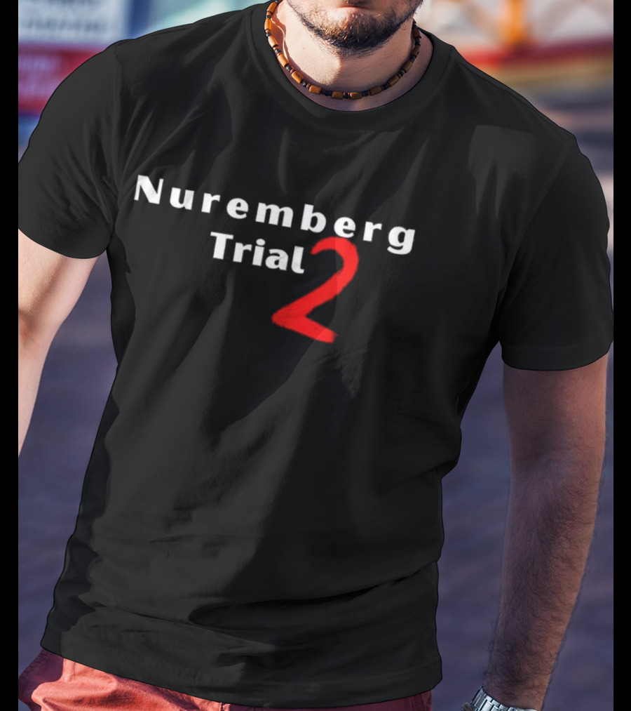 Nuremberg Trial 2 Red Number Bold Text T-Shirt
