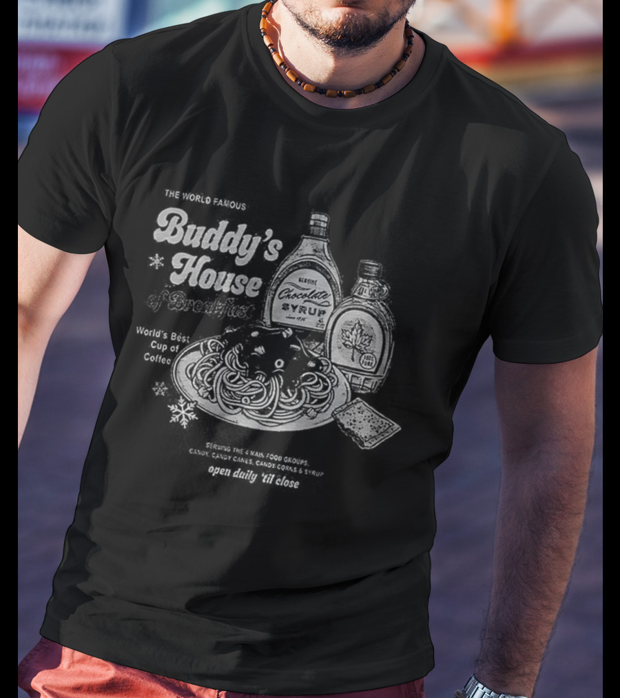 Buddy’s House Of Breakfast Syrup Pancakes Christmas T-Shirt