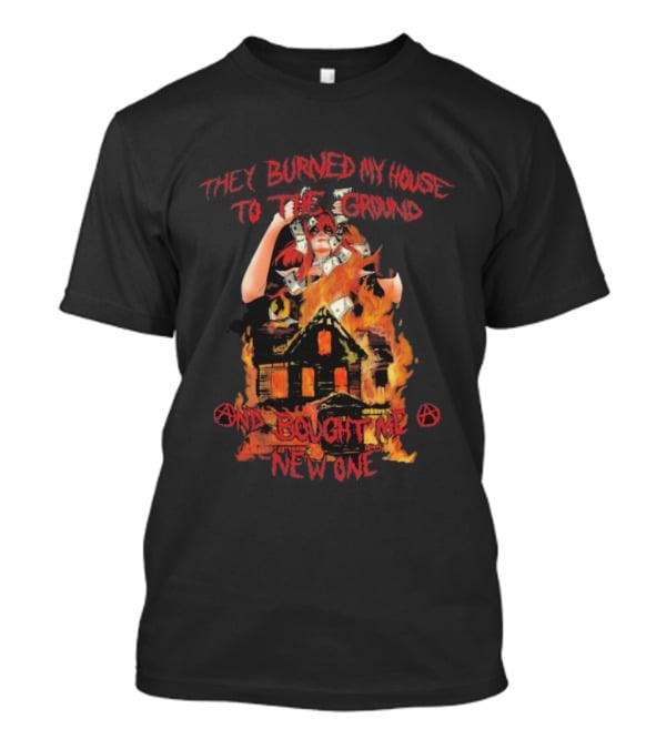 Anarchist Sanctuary Fire Jester Money Burning House And Bought Me New One T-Shirt