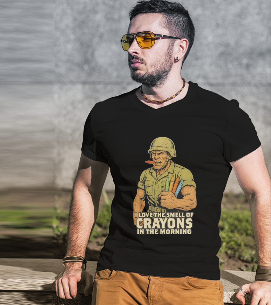 I Love The Smell Of Crayons In The Morning Soldier With Crayons T-Shirt