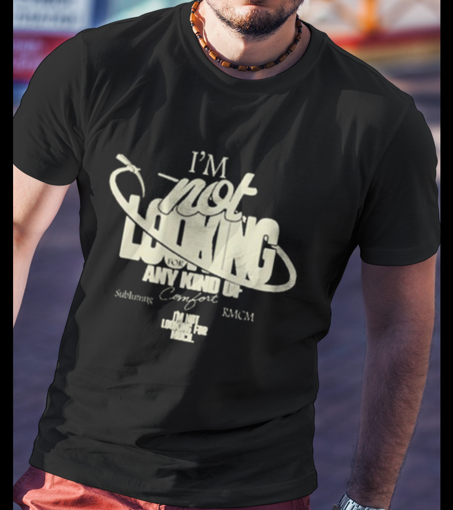 Richy Mitch And The Coal Miners I'm Not Looking For Any Kind Of Comfort Subliming Hand - I'm Not Looking For Any Kind Of Comfort Subliming RMCM T-Shirt