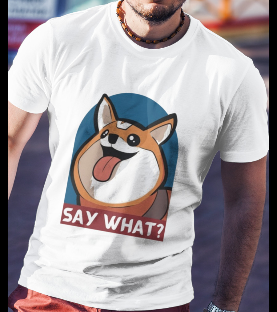 Bobbeigh HypePup Say What Cute Corgi Face With Tongue Out T-Shirt