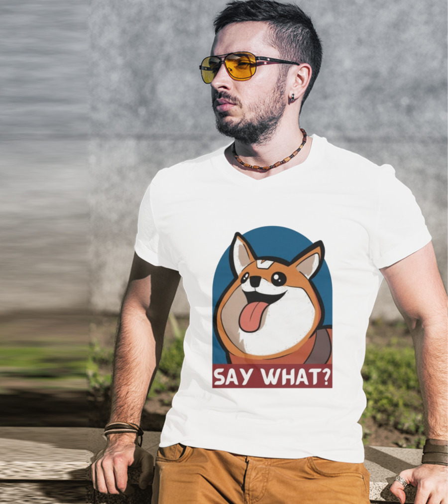 Bobbeigh HypePup Say What Cute Corgi Face With Tongue Out T-Shirt