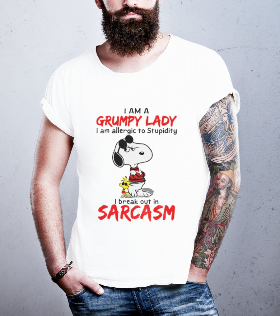 Snoopy Grumpy Lady Allergic To Stupidity Break Out In Sarcasm T-Shirt