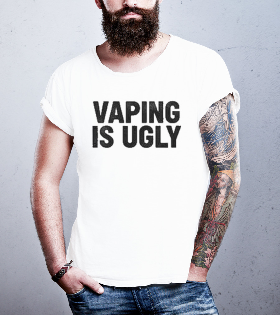 Yesjulz Vaping Is Ugly Statement T-Shirt