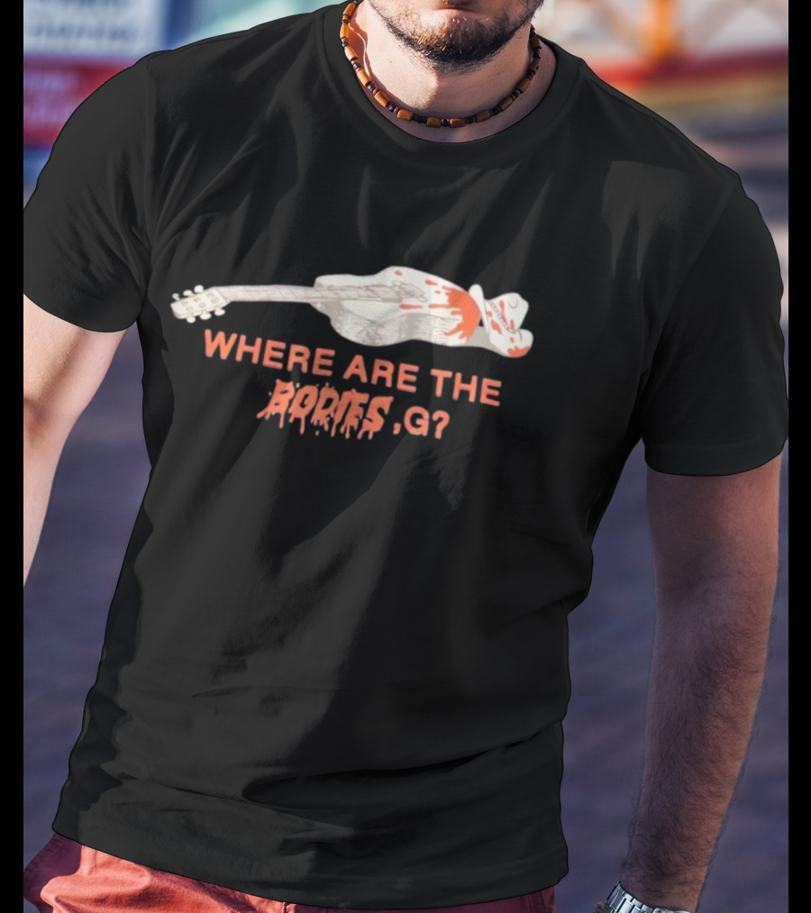 YMH Studios Where Are The Bodies G Guitar Graphic T-Shirt