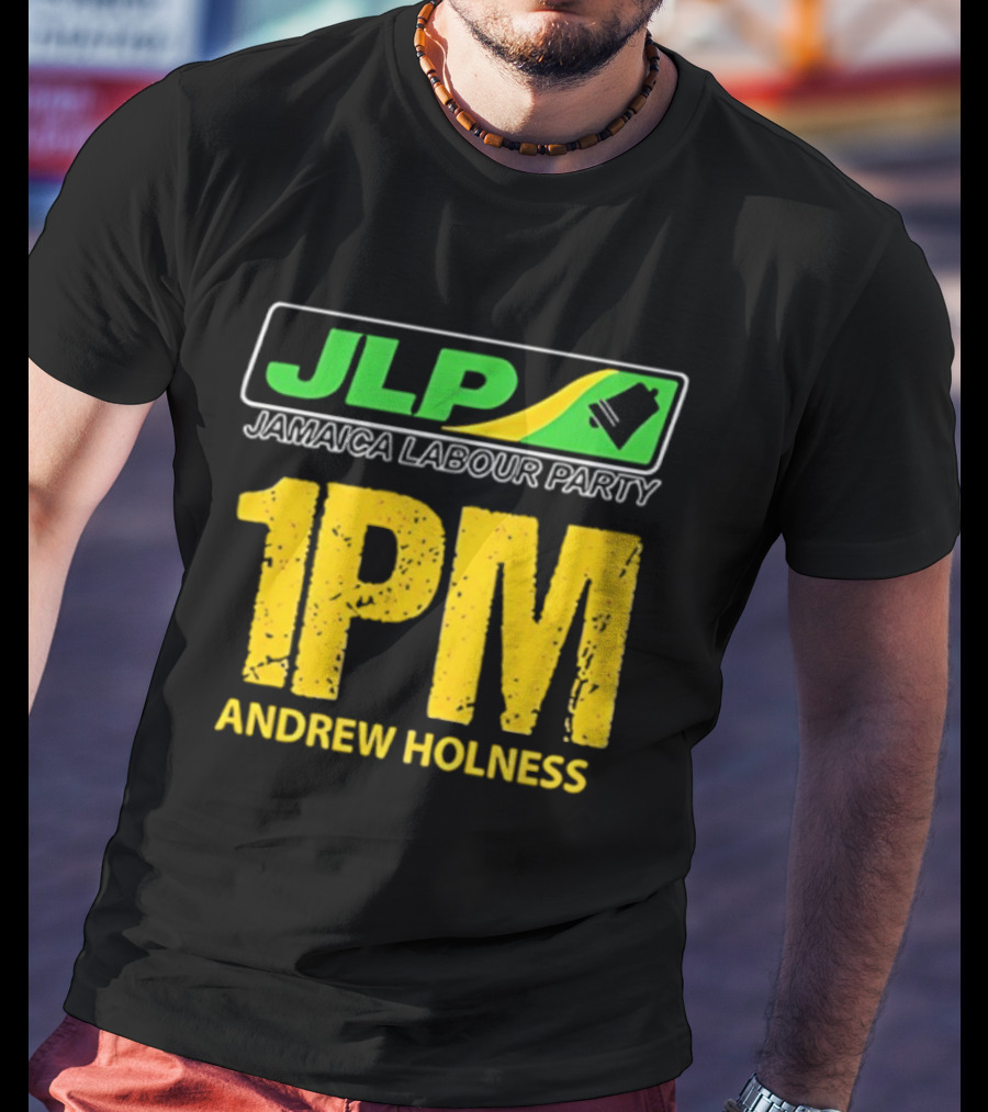 JLP Jamaica Labour Party 1PM Andrew Holness T-Shirt