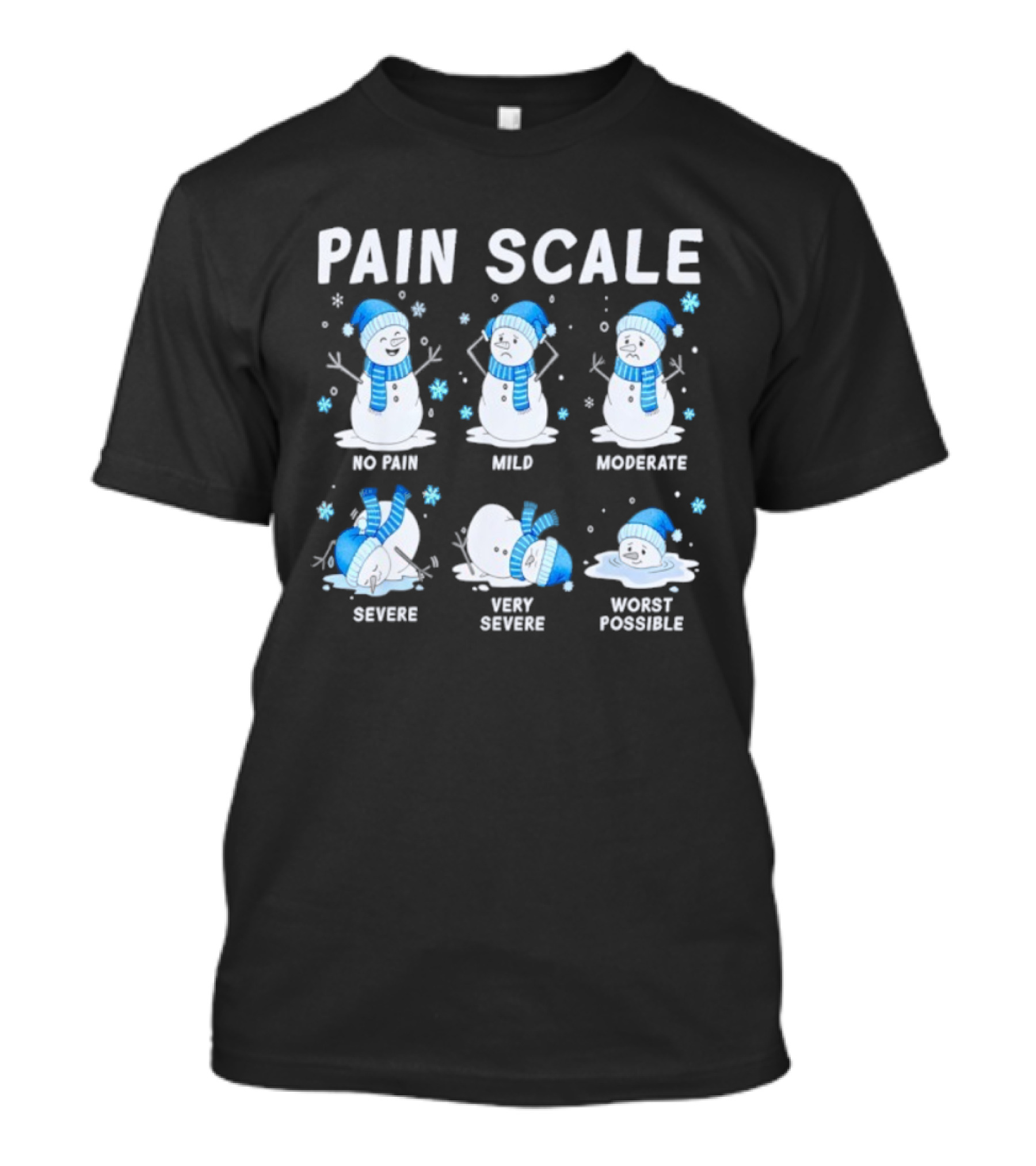 Pain Scale Snowman Nurse Christmas Xmas Snow Severe Very Severe Worst Possible Holiday Pajamas T-Shirt