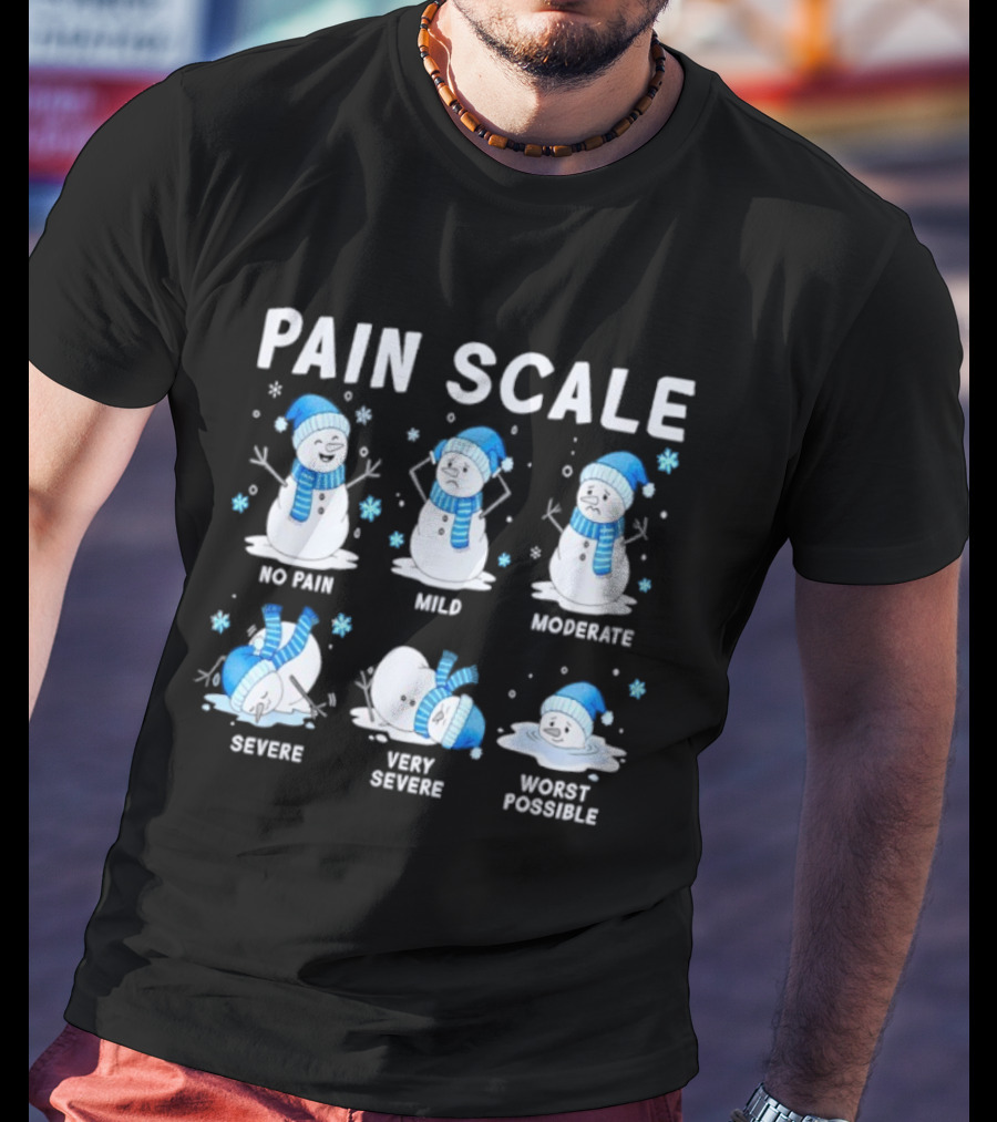 Pain Scale Snowman Nurse Christmas Xmas Snow Severe Very Severe Worst Possible Holiday Pajamas T-Shirt