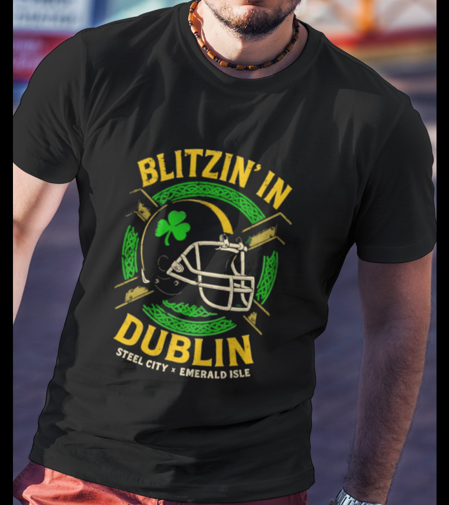 Blitzin’ In Dublin Steel City Emerald Isle Helmet Shamrock T-Shirt
