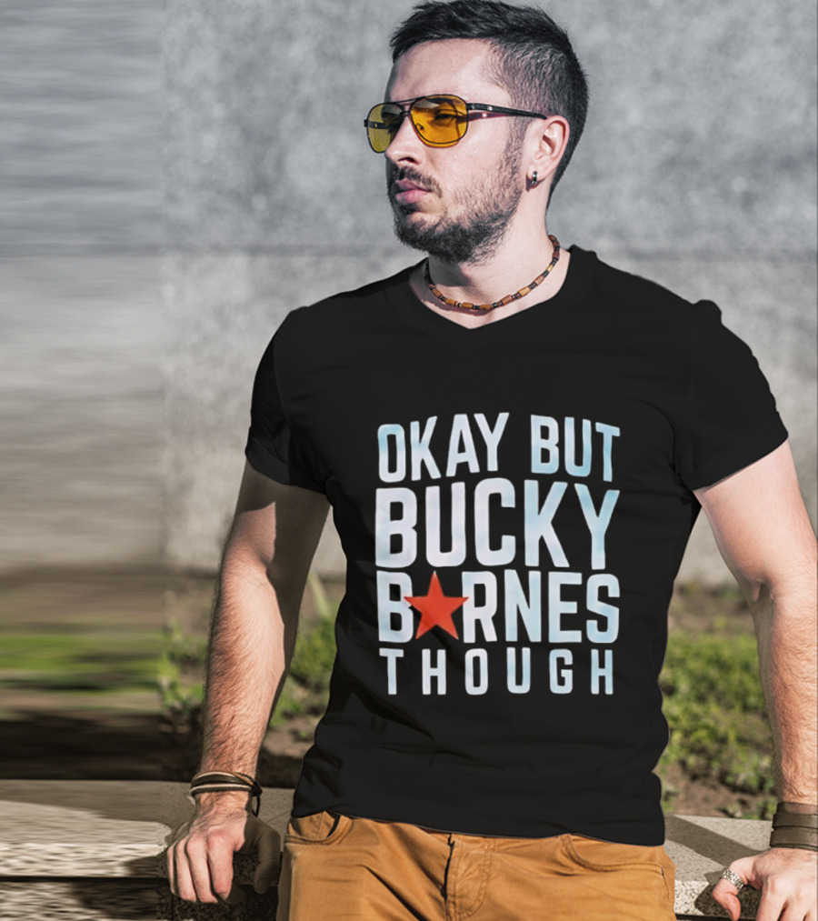 Bucky Barnes Okay But Through Star T-Shirt