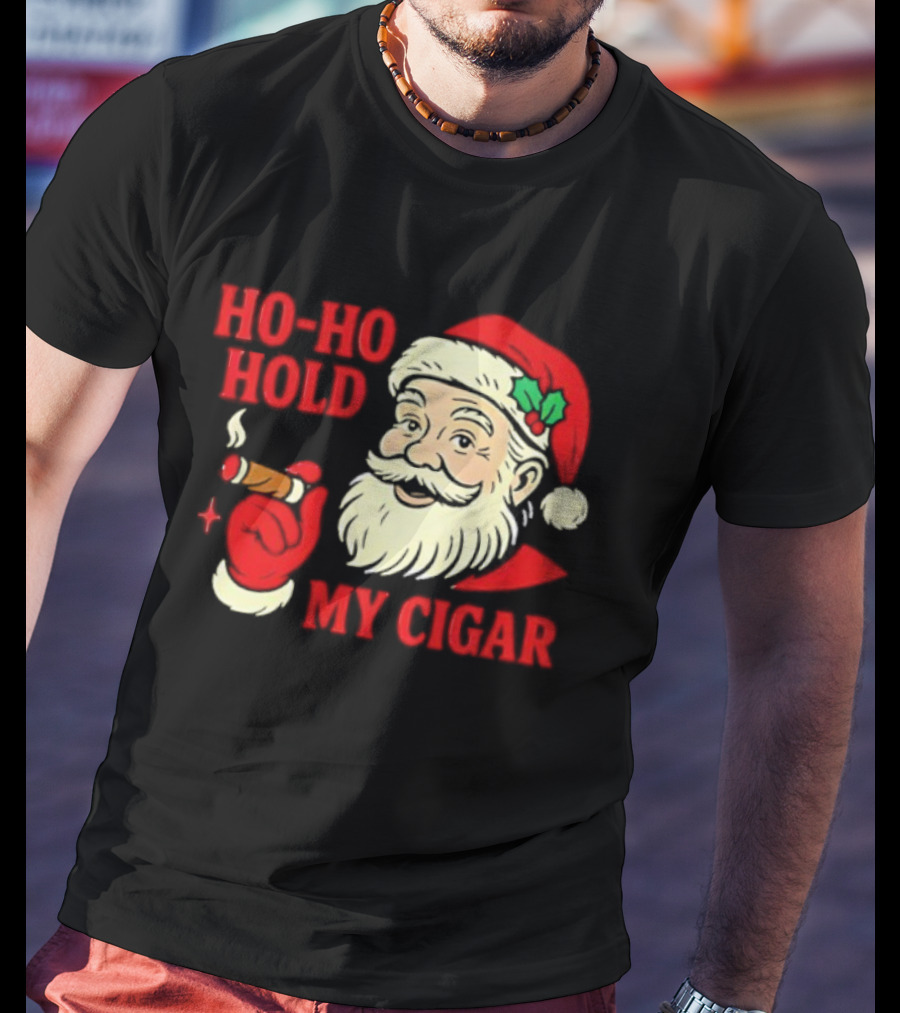 Santa Ho Ho Hold My Cigar Christmas T-Shirt