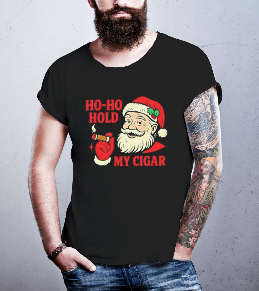 Santa Ho Ho Hold My Cigar Christmas T-Shirt