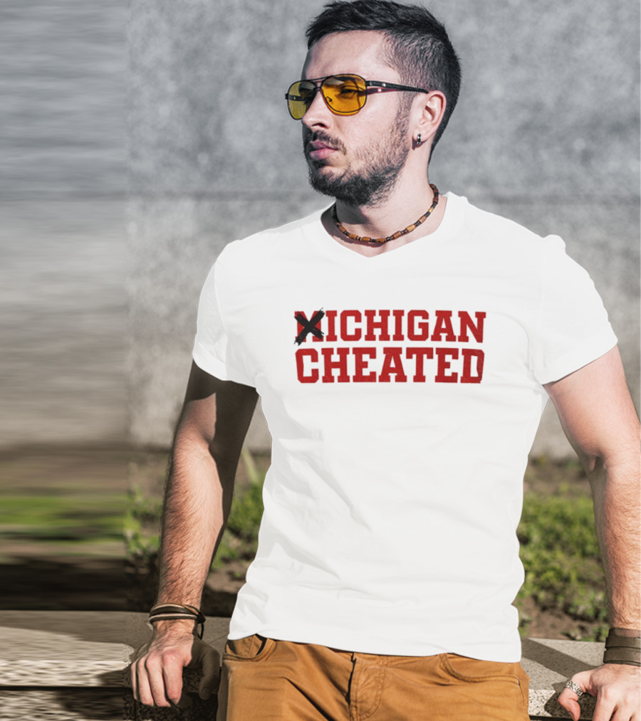 Michigan Ohio Beat Cheated T-Shirt