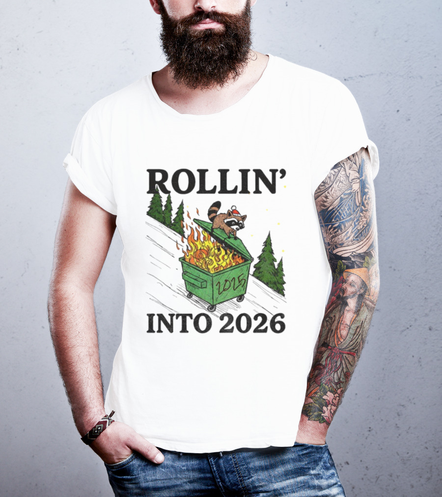 Rollin' Into 2026 Raccoon Dumpster Fire Christmas New Year T-Shirt