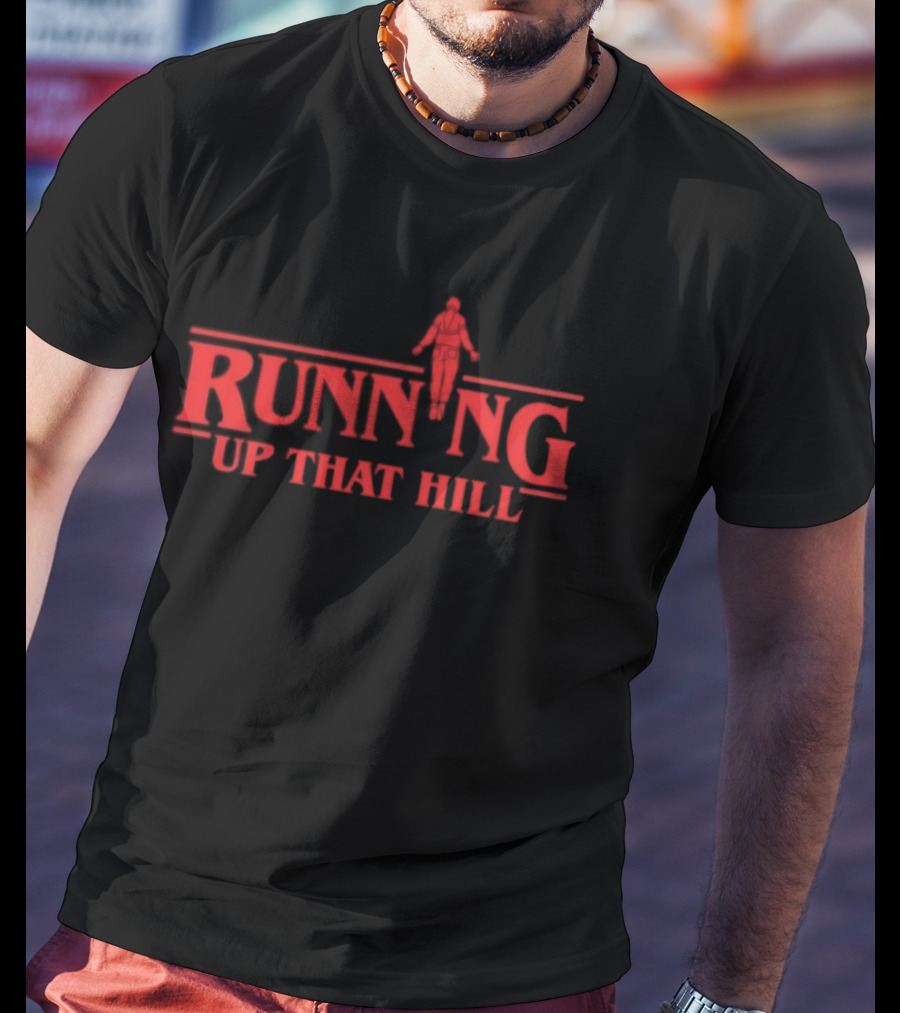 Stranger Things Running Up That Hill Style Font Design T-Shirt